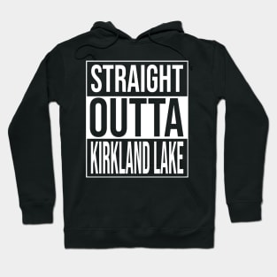 Straight outta kirkland lake Hoodie